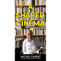 A Shared Cinema