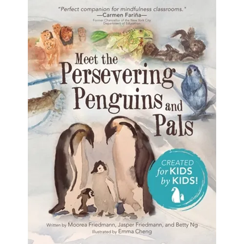 Meet the Persevering Penguins and Pals