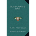 Peach Growing (1918)