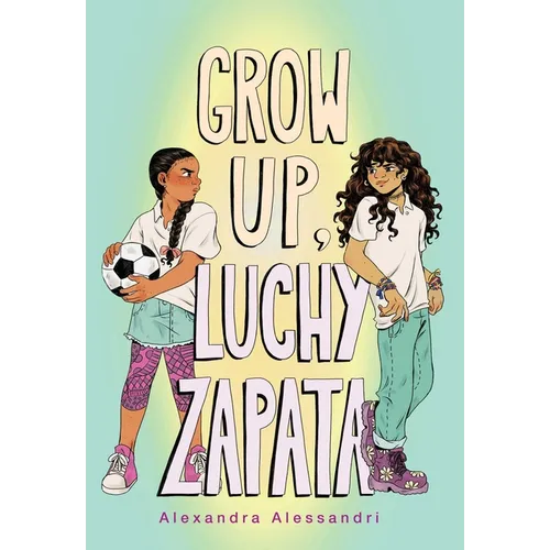 Grow Up, Luchy Zapata
