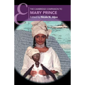 The Cambridge Companion to Mary Prince