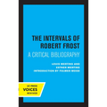 The Intervals of Robert Frost: A Critical Bibliography