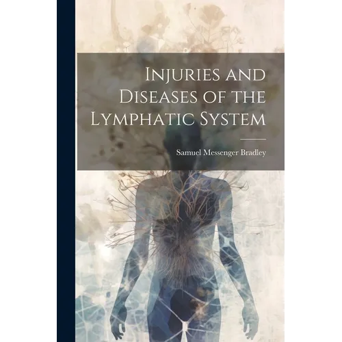 Injuries and Diseases of the Lymphatic System