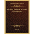 The Inner Chamber Of The Science Of Mentalphysics