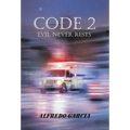 Code 2: Evil Never Rests