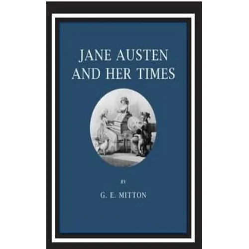 Jane Austen and Her Times
