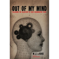 Out of My Mind: Following the Trajectory of God's Regenerative Story