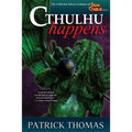 Cthulhu Happens: a Dear Cthulhu collection