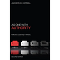As One with Authority, Second Edition: Reflective Leadership in Ministry