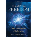 Fixation to Freedom: The Enneagram of Liberation