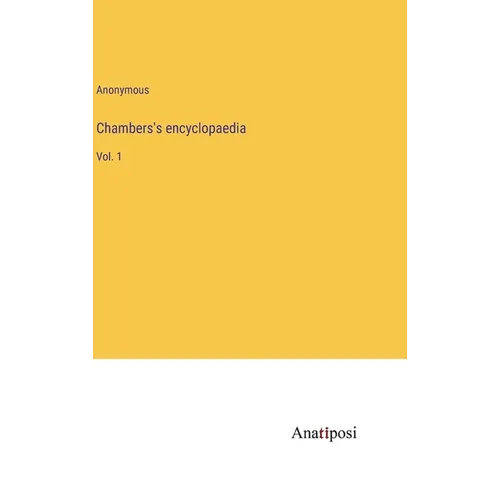 Chambers's encyclopaedia: Vol. 1