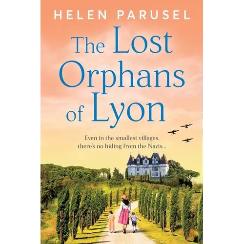 The Lost Orphans of Lyon
