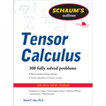 Schaums Outline of Tensor Calculus