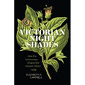 Victorian Nightshades: How the Solanaceae Shaped the Modern World