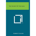 The Secret of the Ages