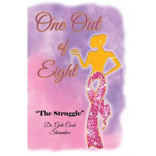One Out of Eight: The Struggle