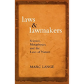Laws and Lawmakers: Science, Metaphysics, and the Laws of Nature
