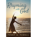 Rhyming with God: Poetic Prayers & Reflections