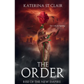The Order: Rise of the New Empire