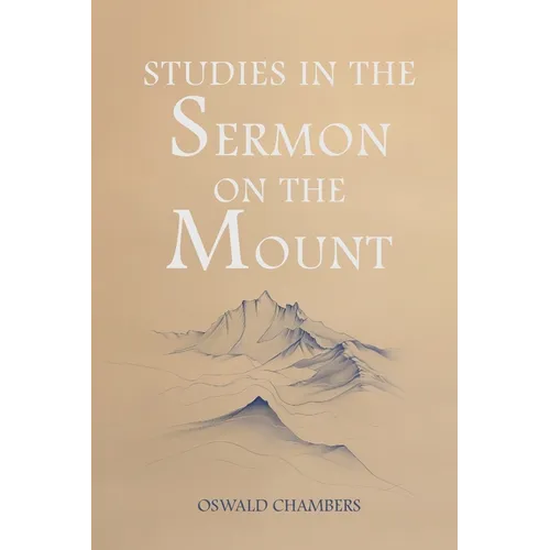 Studies in the Sermon on the Mount