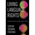 Living Language Rights: Constitutional Pathways to Indigenous Language Education