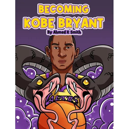Becoming Kobe Bryant