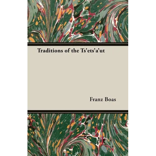 Traditions of the Ts'ets'a'ut