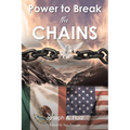 Power to Break the Chains