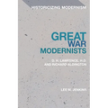 Great War Modernists: D.H. Lawrence, H.D. and Richard Aldington