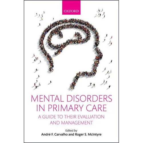 Mental Disorders in Primary Care: A Guide to Their Evaluation and Management