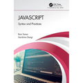 JavaScript: Syntax and Practices