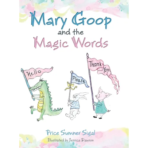 Mary Goop and the Magic Words