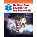 Medical Case Studies for the Paramedic: .