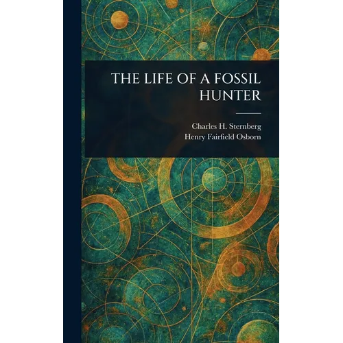 The Life of a Fossil Hunter