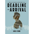 Deadline on Arrival
