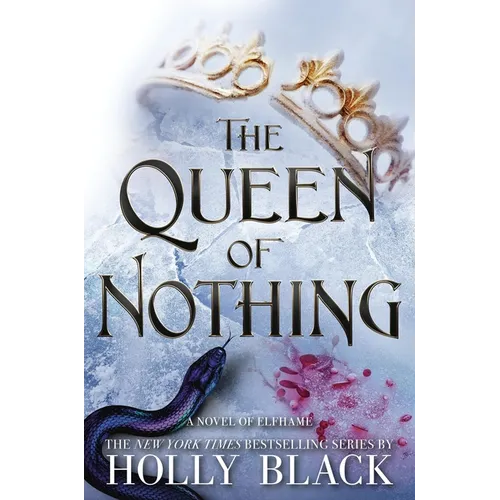 The Queen of Nothing: Volume 3
