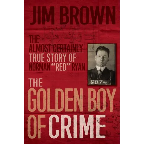 The Golden Boy of Crime