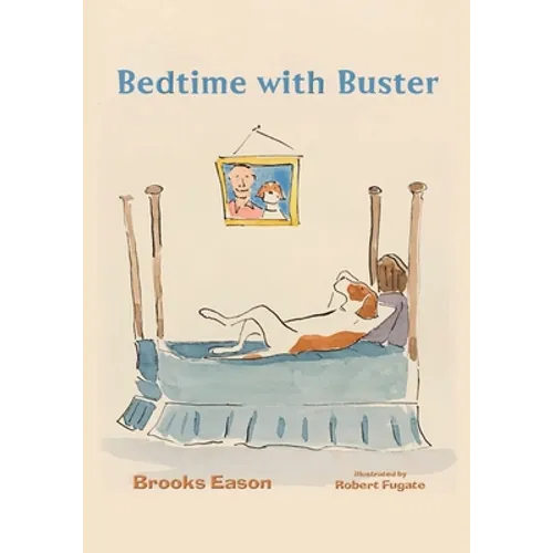 Bedtime with Buster: Children's Edition
