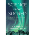 Science and the Sacred: Beyond the Gods in Our Image