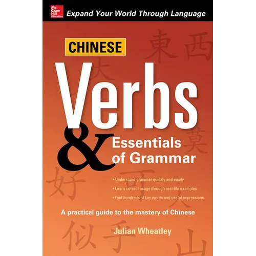 Chinese Verbs & Essentials of Grammar