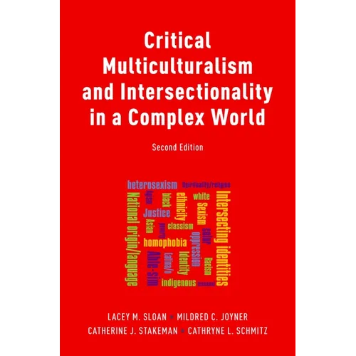 Critical Multiculturalism and Intersectionality in a Complex World