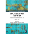 Impeccability and Temptation: Understanding Christ's Divine and Human Will