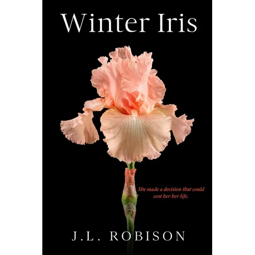 Winter Iris: Edelweiss Series Book 2