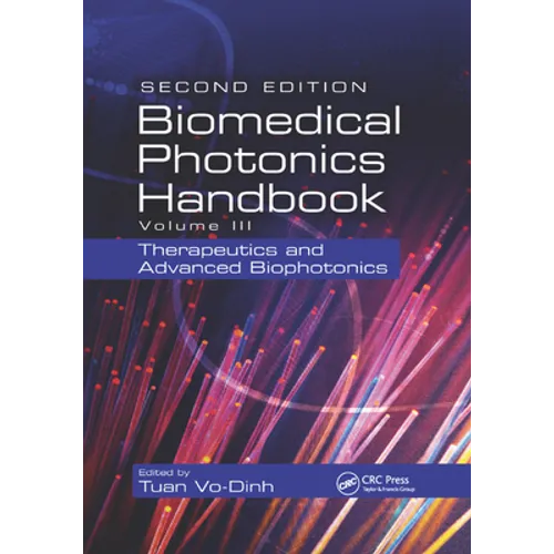 Biomedical Photonics Handbook: Therapeutics and Advanced Biophotonics