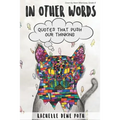 In Other Words: Quotes that Push Our Thinking