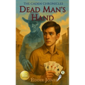 Dead Man's Hand: A Young Adult / Middle Grade Mystery Filled with Suspense and Supernatural Twists