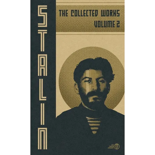 Collected Works of Josef Stalin: Volume 2
