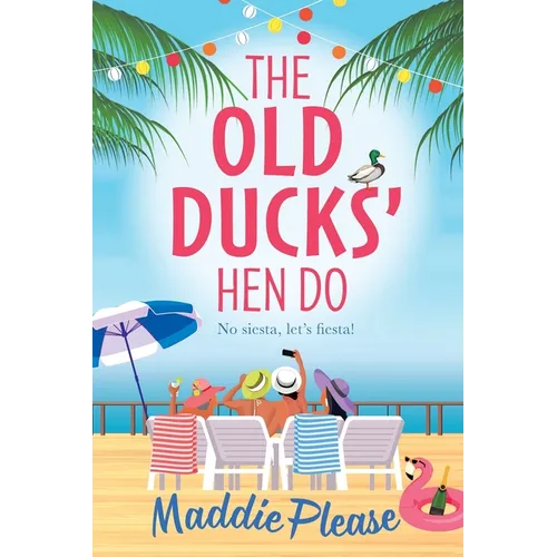 The Old Ducks' Hen Do