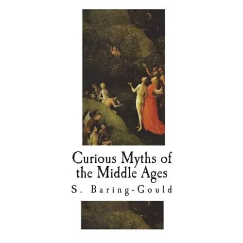 Curious Myths of the Middle Ages