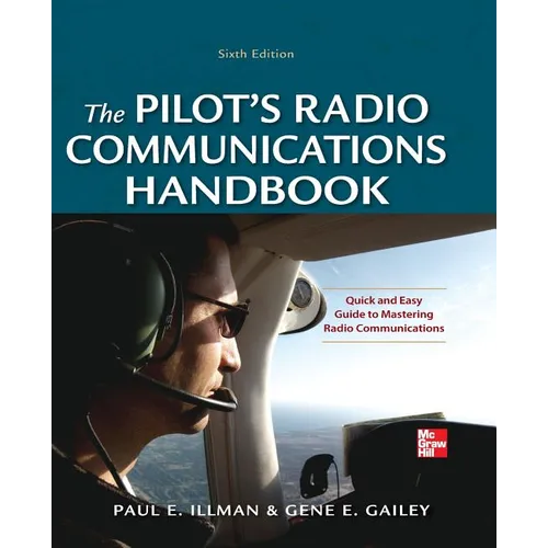 Pilot's Radio Communications Handbook Sixth Edition
